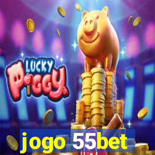 jogo 55bet